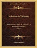 Cover: Die Japanische Verfassung - Kessinger Publishing
