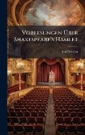 Cover: Vorlesungen A?ber Shakespeare's Hamlet - Hutson Street Press