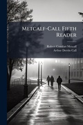 Cover: Metcalf-Call Fifth Reader - Hutson Street Press