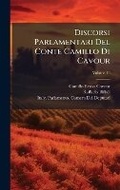Cover: Discorsi Parlamentari Del Conte Camillo Di Cavour - Hutson Street Press