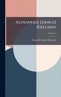 Abbildung von: Alexander L[Ange] Kielland - Hutson Street Press