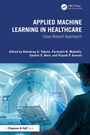 Cover: Applied Machine Learning in Healthcare - Chapman and Hall
