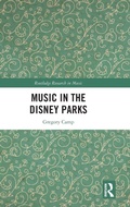 Cover: Music in the Disney Parks - Routledge