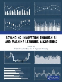 Abbildung von: Advancing Innovation through AI and Machine Learning Algorithms - CRC Press