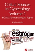 Cover: Critical Sources in Gynecology, Volume 2 - CRC Press