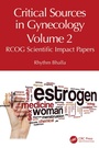 Cover: Critical Sources in Gynecology, Volume 2 - CRC Press