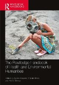 Abbildung von: The Routledge Handbook of Health and Environmental Humanities - Routledge