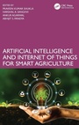 Cover: Artificial Intelligence and Internet of Things for Smart Agriculture - CRC Press