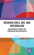 Cover: Bosnian Girls, Art, and Nationalism - Routledge