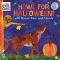 Cover: Howl for Halloween! with Brown Bear and Friends - Odd Dot
