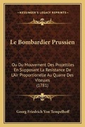 Cover: Le Bombardier Prussien - Kessinger Publishing