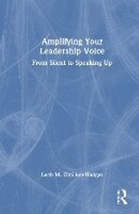 Abbildung von: Amplifying Your Leadership Voice - Routledge
