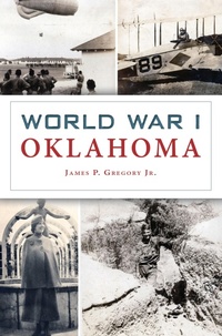 Bild: World War I Oklahoma - The History Press