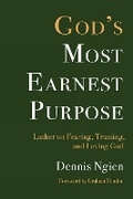 Cover: God's Most Earnest Purpose - Fortress Press,U.S.