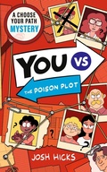 Cover: YOU VS The Poison Plot - Walker Books Ltd