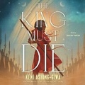 Cover: The King Must Die - SIMON & SCHUSTER AUDIO