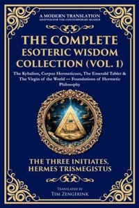 Abbildung von: The Complete Esoteric Wisdom Collection (Vol. 1) - The Library of Alexandria