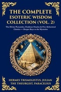 Cover: The Complete Esoteric Wisdom Collection (Vol. 2) - The Library of Alexandria