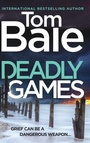 Cover: Deadly Games - Boldwood Books Ltd