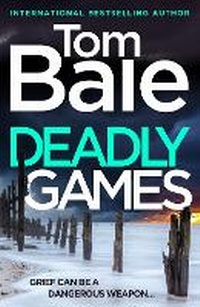 Enlarge image Cover: Deadly Games - Boldwood Books Ltd