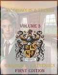 Cover: My Crown Is a Secret - Volume 3. - ISBN Canada - Library and Archives Canada