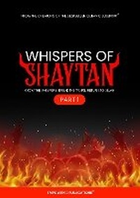 Enlarge image Cover: Whispers of Shaytan - Part 1 - Empowered Publications