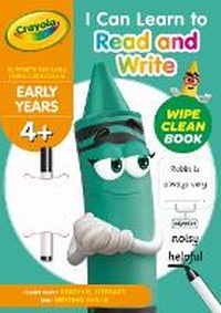 Enlarge image Cover: Crayola I can Learn to Read and Write - Wipe Clean 4+ - Centum Books
