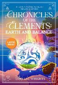 Enlarge image Cover: Chronicles of the Elements: Earth and Balance - Solcraft Publishing