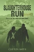Cover: Slaughterhouse Run - Dapper Press