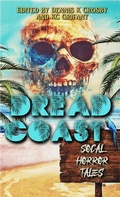 Cover: Dread Coast - No Bad Books Press