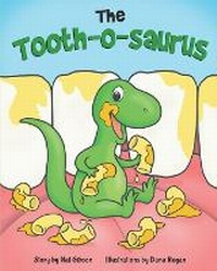 Enlarge image Cover: The Tooth-o-saurus - Gibaria Publishing