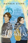 Cover: The Space Between Our Hearts - Whimsical Publishing