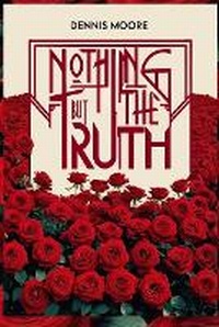 Enlarge image Cover: Nothing But The Truth - Bepublished.Org