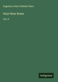 Enlarge image Cover: Days Near Rome - Antigonos Verlag
