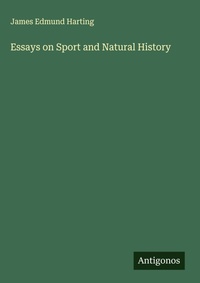 Enlarge image Cover: Essays on Sport and Natural History - Antigonos Verlag