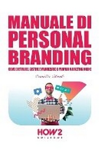 Abbildung von: Manuale Di Personal Branding - How2 Edizioni