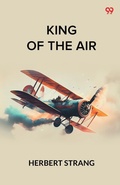 Cover: King Of The AirOr, To Morocco On An Aeroplane (Edition1) - Double 9 Books LLP