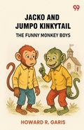 Cover: Jacko And Jumpo Kinkytail(The Funny Monkey Boys) (Edition1) - Double 9 Books LLP