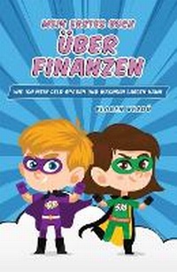 Abbildung von: Mein Erstes Buch UEber Finanzen - Floren Verdu