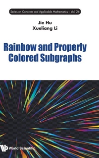Enlarge image Cover: Rainbow And Properly Colored Subgraphs - World Scientific Publishing Co Pte Ltd