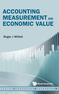 Cover: Accounting Measurement And Economic Value - World Scientific Publishing Co Pte Ltd
