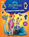 Cover: Disney Zootopia 2 Ultimate Sticker Book - DK Children