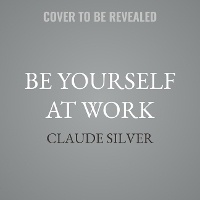 Enlarge image Cover: Be Yourself at Work - HarperCollins
