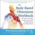 Cover: The Body-Based Obsessions Workbook - Tantor Audio
