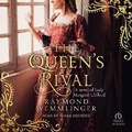 Cover: The Queen's Rival - Tantor Audio