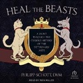 Cover: Heal the Beasts - Tantor Audio