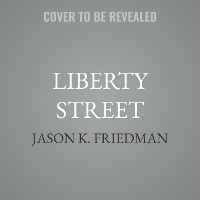 Enlarge image Cover: Liberty Street - Tantor Audio
