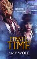 Cover: Tinseltime (Fame and Flames, #3) - Lone Wolf Press Ltd.