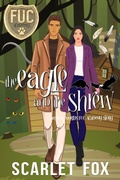 Cover: The Eagle and the Shrew (FUC Academy, #47) - Scarlet Fox