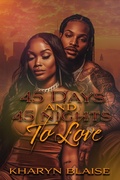 Cover: 45 Days and 45 nights to Love - Renee Bless
